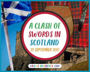 CASE OF ADVENTURE - A Clash of Swords in Scotland