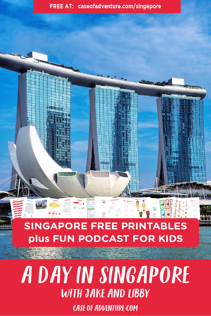 FREE Singapore Printables - CASE OF ADVENTURE .COM