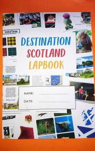 Destination Scotland lapbook - Case of Adventure .com